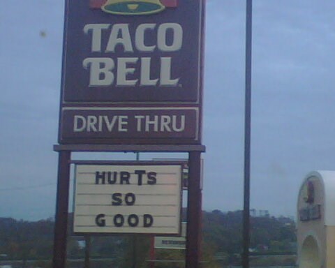 monday thru friday,sign,taco bell,fast food