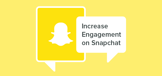 Snapchat Increase Engagement-01