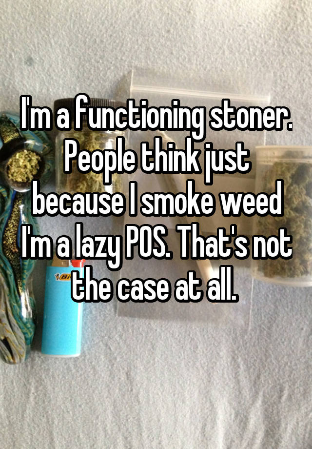 052da1cef7590d05b3756d62a5d3ee2f4bb457 v5 19 Weed Smokers Who Are Proud To Go Against The Lazy Stoner Stereotype