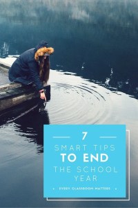 7 Tips for Ending the School Year
