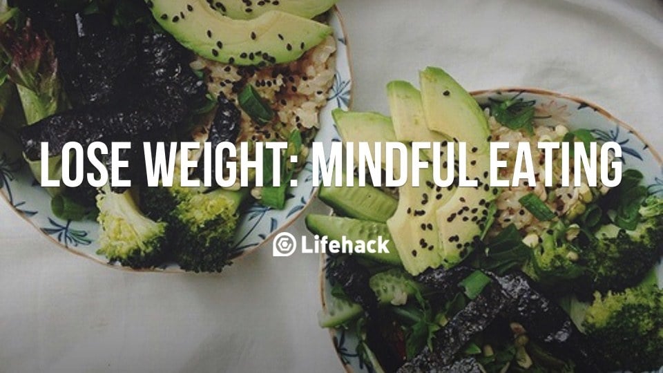 lose weight mindful eating