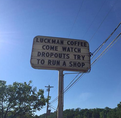 My local coffee shop's sign last week