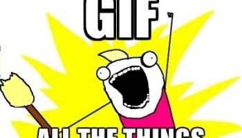 gif all the things