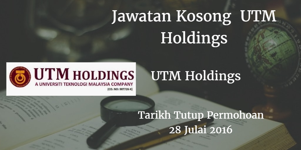 Jawatan Kosong UTM Holdings 28 Julai 2016