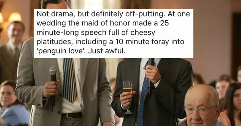 People share the most insane wedding dramas they've ever witnessed.