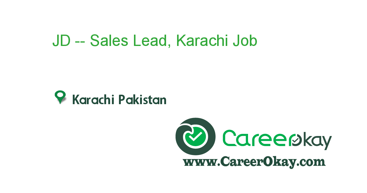 JD -- Sales Lead, Karachi