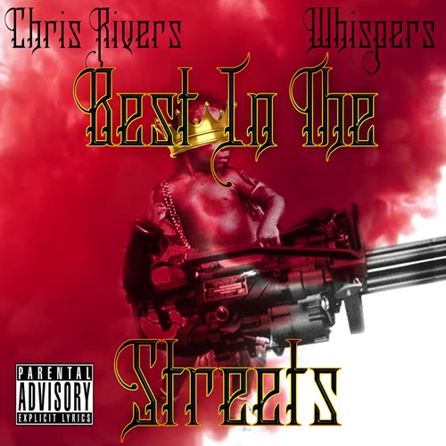 Chris Rivers feat. Whispers Best In The Street