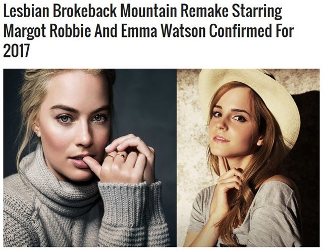 image prank movies People Got Totally Fooled and Way Too Excited by an Announcement of Brokeback Mountain 2 Starring Emma Watson and Margo Robbie