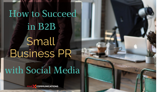 Discover how to succeed in small business PR with social media. 