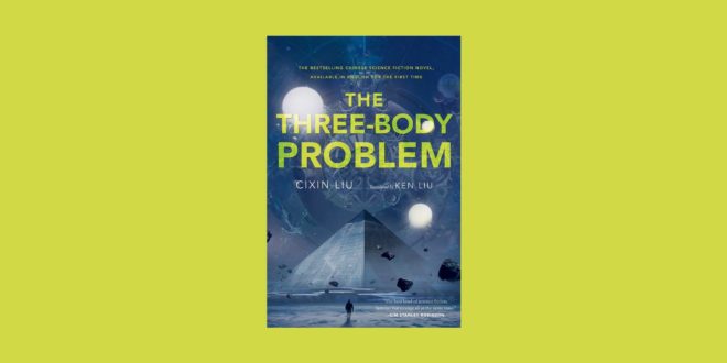 WIRED Book Club: Picking Apart the Satisfying, Uncheesy End of Three-Body Problem