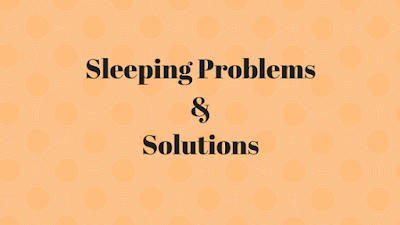 sleeping problems and solutions