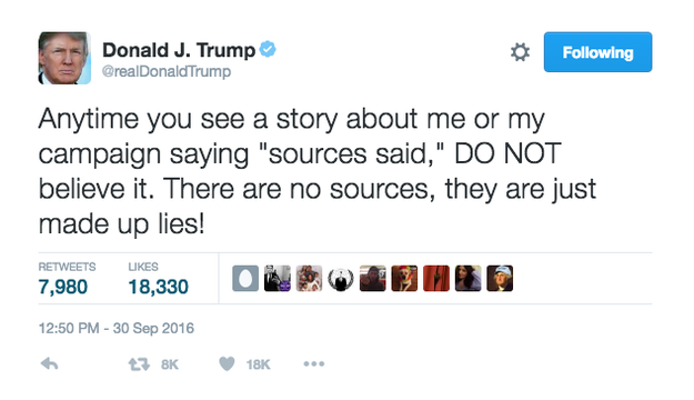 He had earlier tweeted, "There are no sources, they are just made up lies."