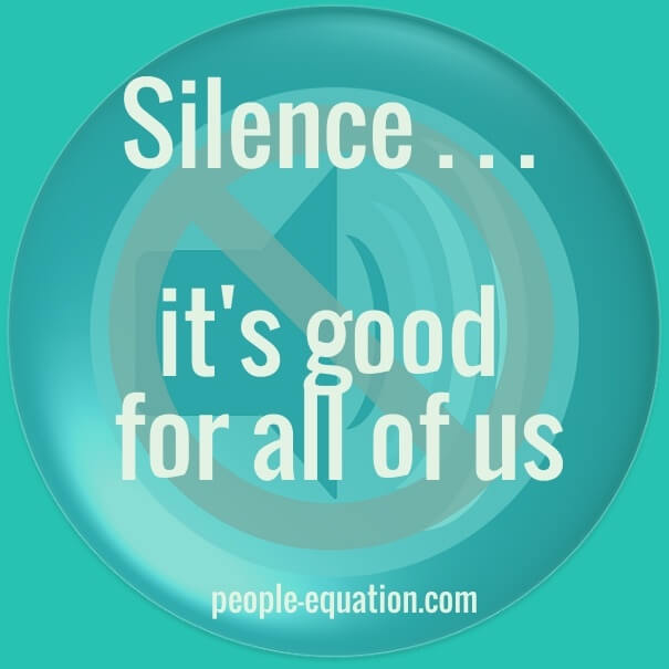 silence its good for all of us