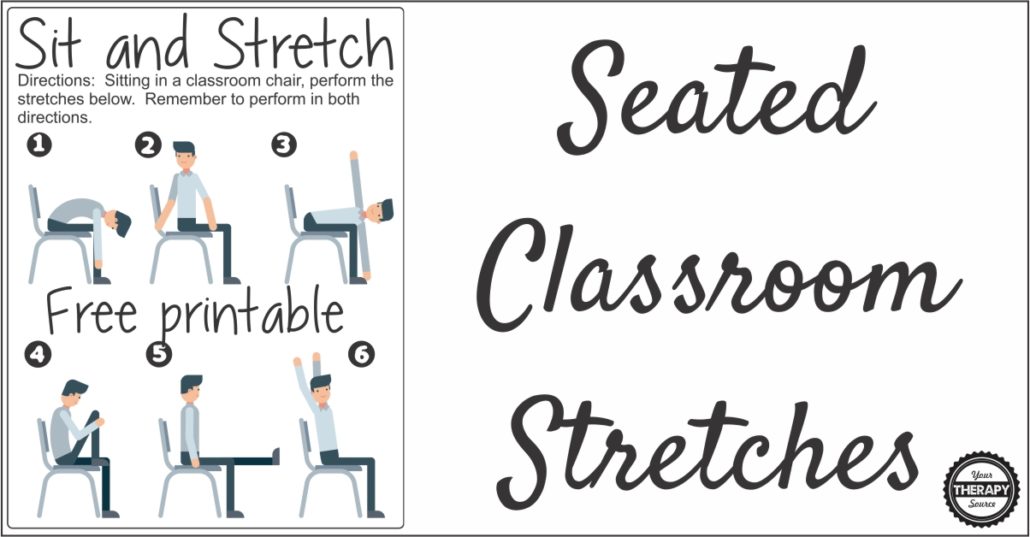 Seated Classroom Stretches from Your Therapy Source