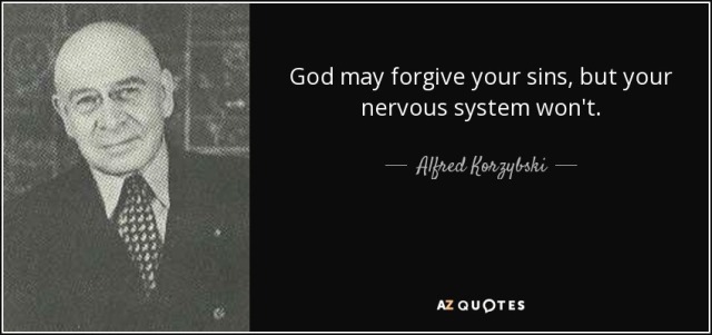 quote-god-may-forgive-your-sins-but-your-nervous-system-won-t-alfred-korzybski-16-23-61