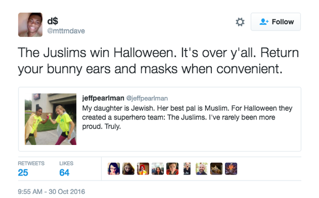 "The Juslims win Halloween. It's over ya'll."