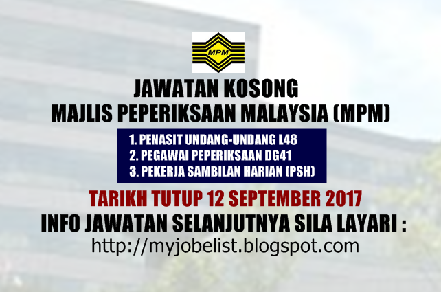 Jawatan Kosong Di Majlis Peperiksaan Malaysia Mpm 12 September 2017 Nak Info Jauh