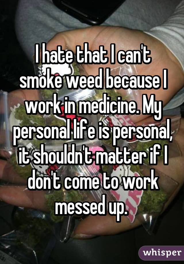 051f2548e993dc2915fbba964297b6987ea319 wm 18 Medical Professionals Who Admit To Smoking Weed