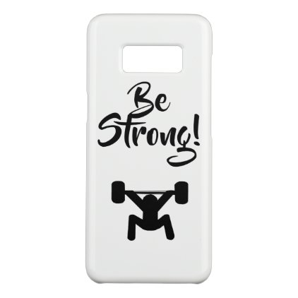 Be Strong Case-Mate Samsung Galaxy S8 Case