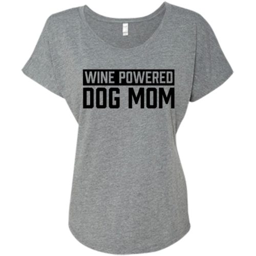 Wine Powered Dog Mom Ladies’ Slouchy T-Shirt