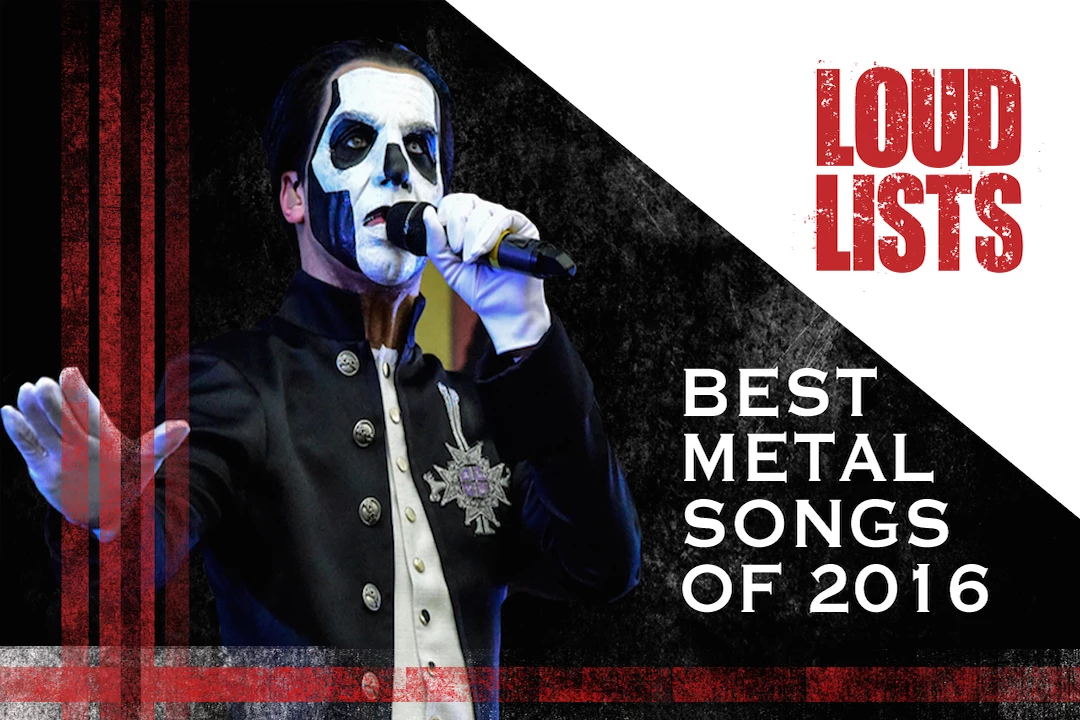 10 Best Metal Songs of 2016 [Watch]