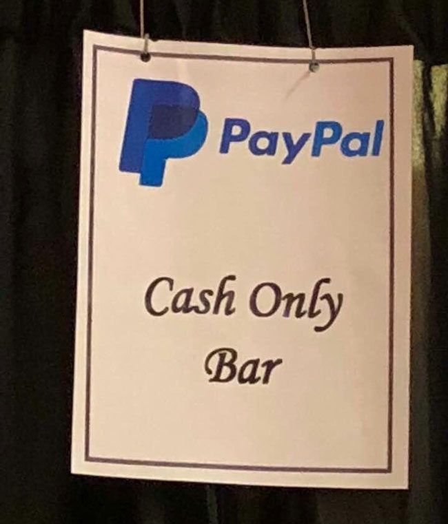 The irony of the bar at a PayPal business event