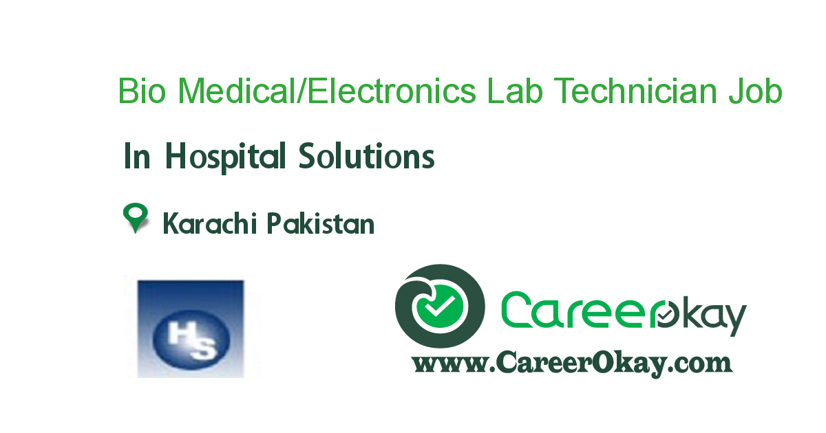 Bio Medical/Electronics Lab Technician 