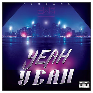 New Music: JordanL – Yeah Yeah Produced Trey Styles