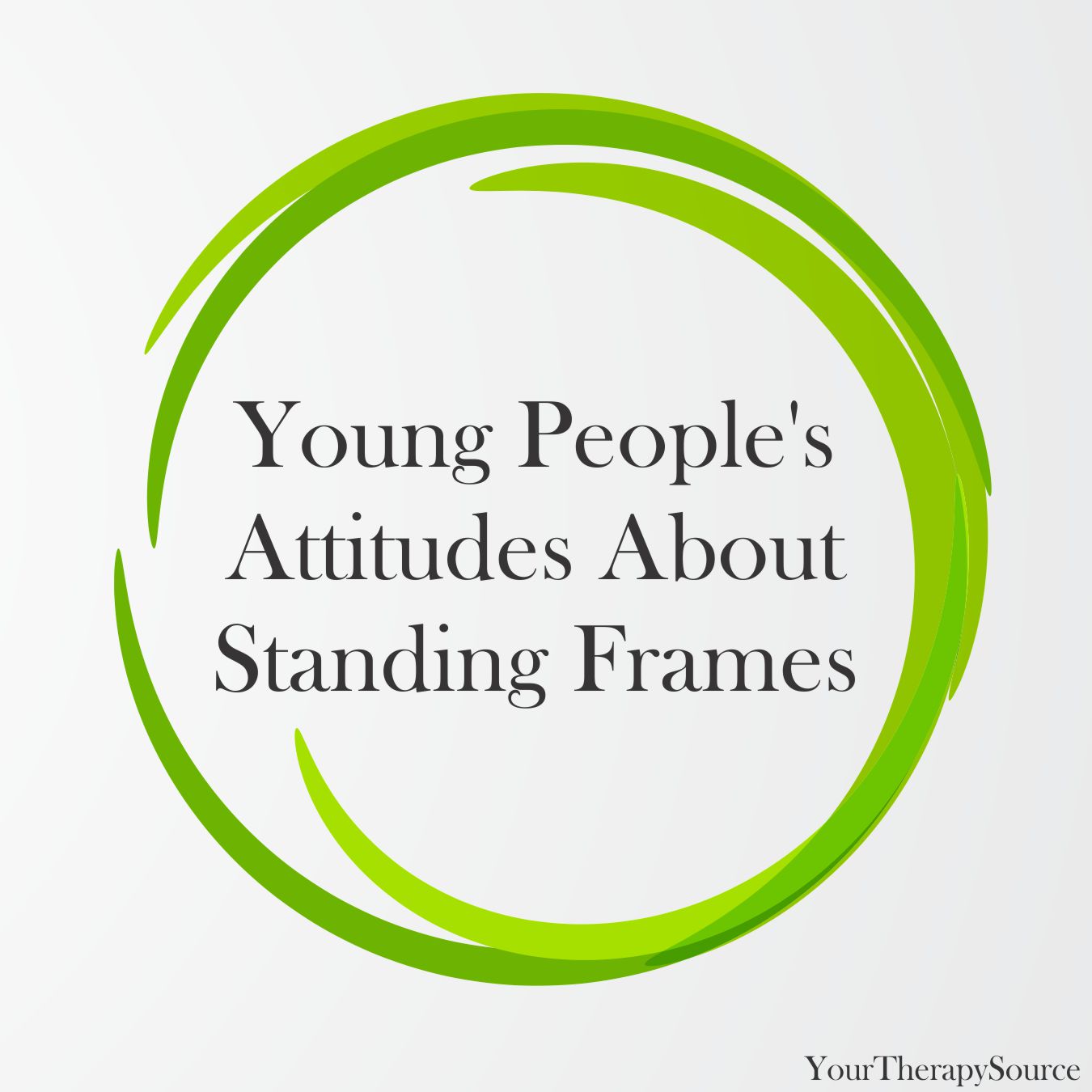 Young Peoples Attitudes About Standing Frames