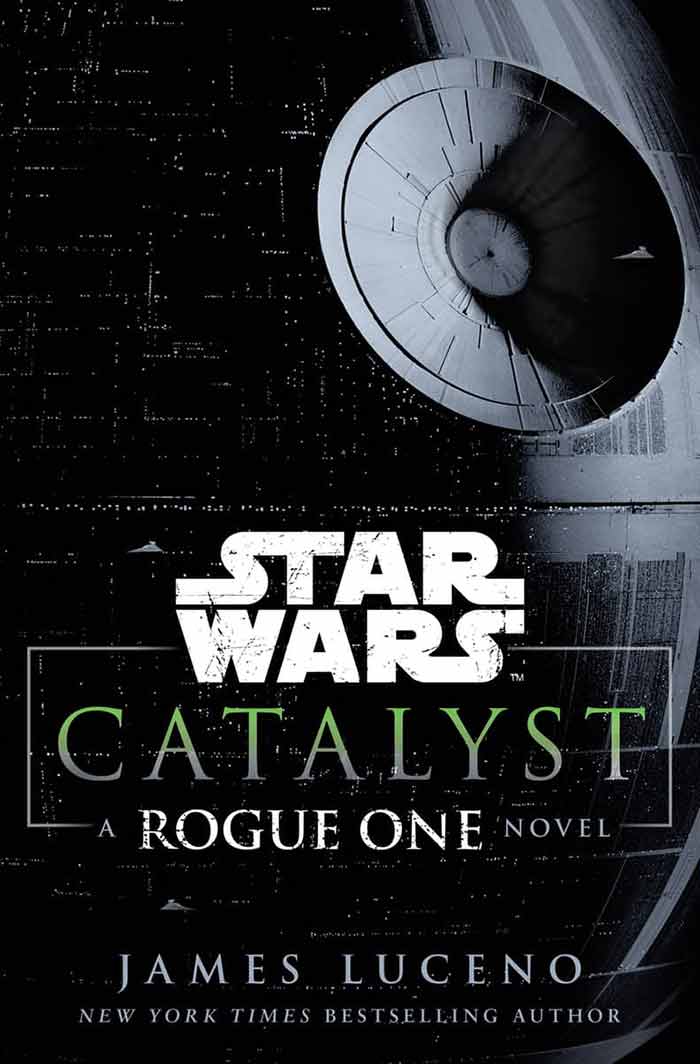 novela Star Wars Rogue One Catalyst