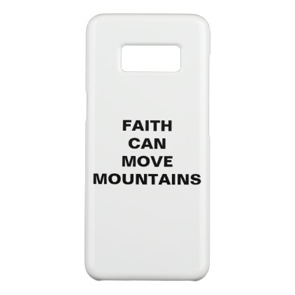 &quot;Faith Can Move Mountains&quot; Samsung Galaxy S8 Case