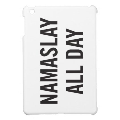 Namaslay All Day iPad Case