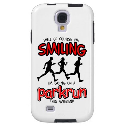 Smiling parkrun this weekend (blk) galaxy s4 case