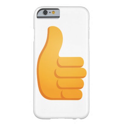 Thumbs Up Emoji Barely There iPhone 6 Case