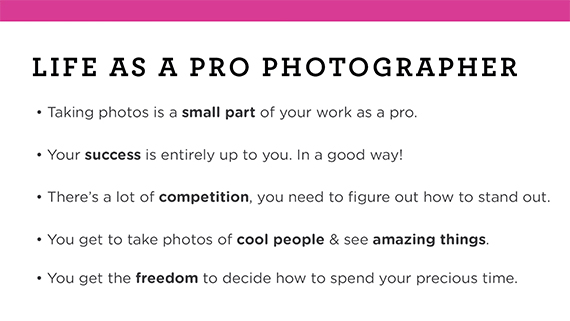 what is it like to be a pro photographer