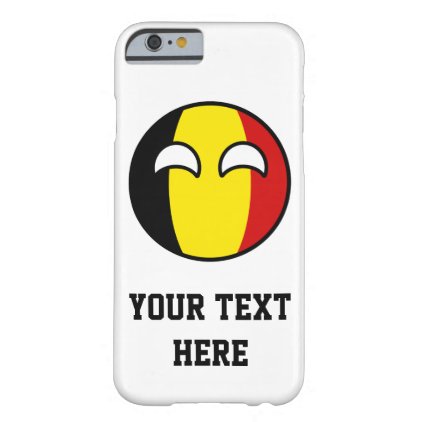 Belgium Countryball Barely There iPhone 6 Case