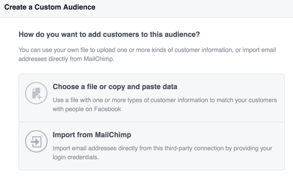 Choose how you want to upload customer information to create your Facebook custom audience.