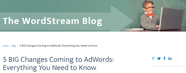 The Google AdWords features post on the WordStream blog was a unicorn.