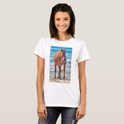 "Get Wild" Assateague wild beach horse t-shirt