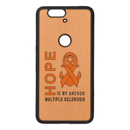 Multiple Sclerosis: Hope is My Anchor! Wood Nexus 6P Case