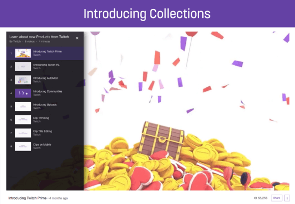 The new Collections feature lets streamers show off and promote their best videos on Twitch.