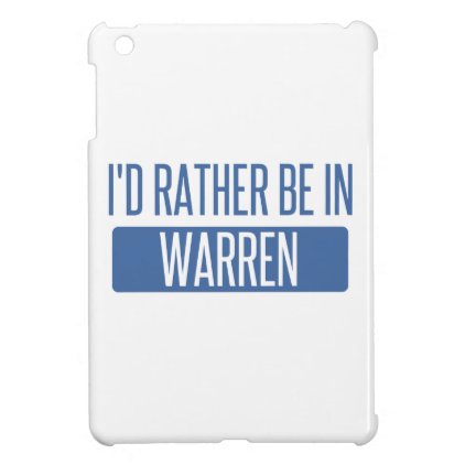 I'd rather be in Warren MI iPad Mini Cases