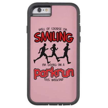 Smiling parkrun this weekend (blk) tough xtreme iPhone 6 case