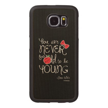 Snow White | You Are Never To Old To Be Young Wood Phone Case
