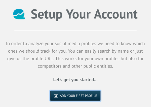 Sign up for a Quintly account and then click Add Your First Profile.
