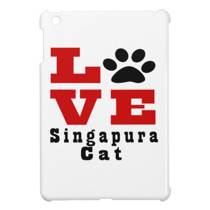 Love Singapura Cat Designes iPad Mini Covers