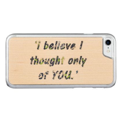 Pride and Prejudice Quote Carved iPhone 7 Case