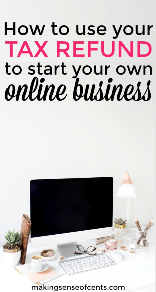 How do you plan on using your tax refund this year? Have you thought about starting an online business with it? Yes, this is a great idea!