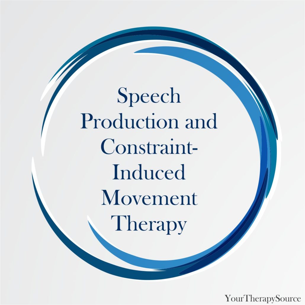 Speech Production and Constraint-Induced Movement Therapy