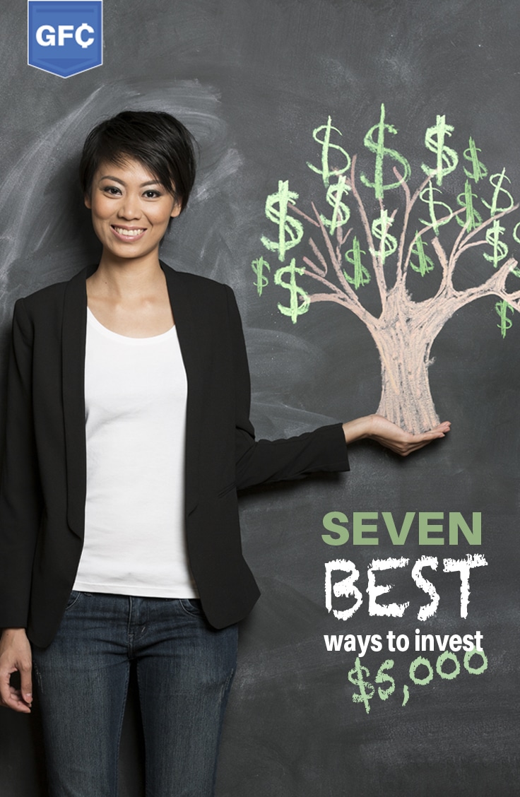 The top 7 ways to smartly invest $5000 dollars
